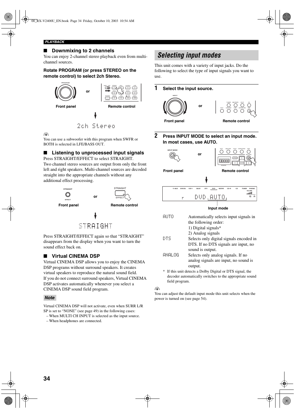 Selecting input modes, 2ch stereo, Dvd auto | Downmixing to 2 channels, Listening to unprocessed input signals, Virtual cinema dsp, Select the input source, Front panel or, Remote control, Front panel remote control or | Yamaha RX-V2400 User Manual | Page 38 / 94