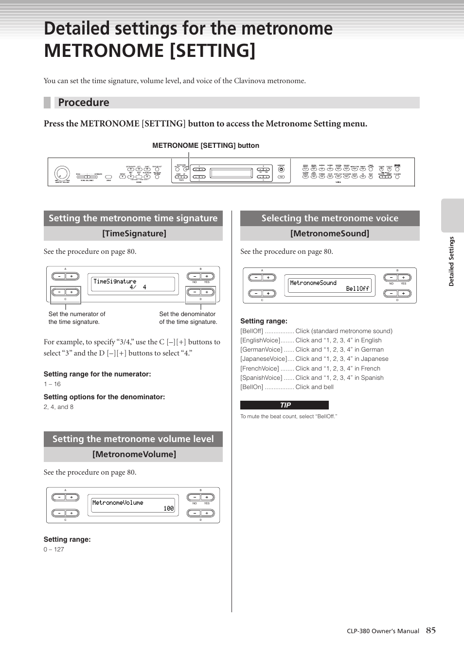 Procedure, Setting the metronome time signature, Setting the metronome volume level | Selecting the metronome voice, Timesignature, Metronomevolume, Metronomesound, See the procedur e on page 80 | Yamaha CLAVINOVA C L P - 3 8 0 User Manual | Page 85 / 136