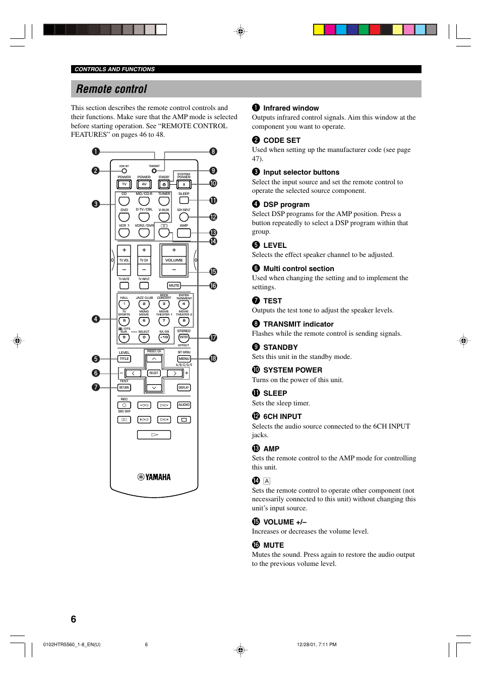 Remote control, Standby sets this unit in the standby mode, System power turns on the power of this unit | Sleep sets the sleep timer, Volume +/– increases or decreases the volume level | Yamaha HTR-5560 User Manual | Page 10 / 67