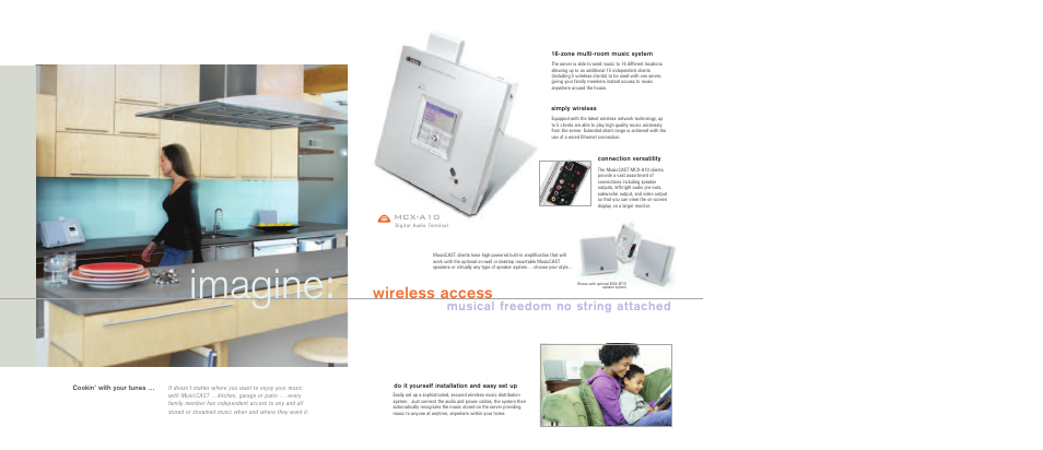 Imagine, Wireless access, Musical freedom no string attached | Yamaha MusicCAST MCX-2000 User Manual | Page 5 / 8