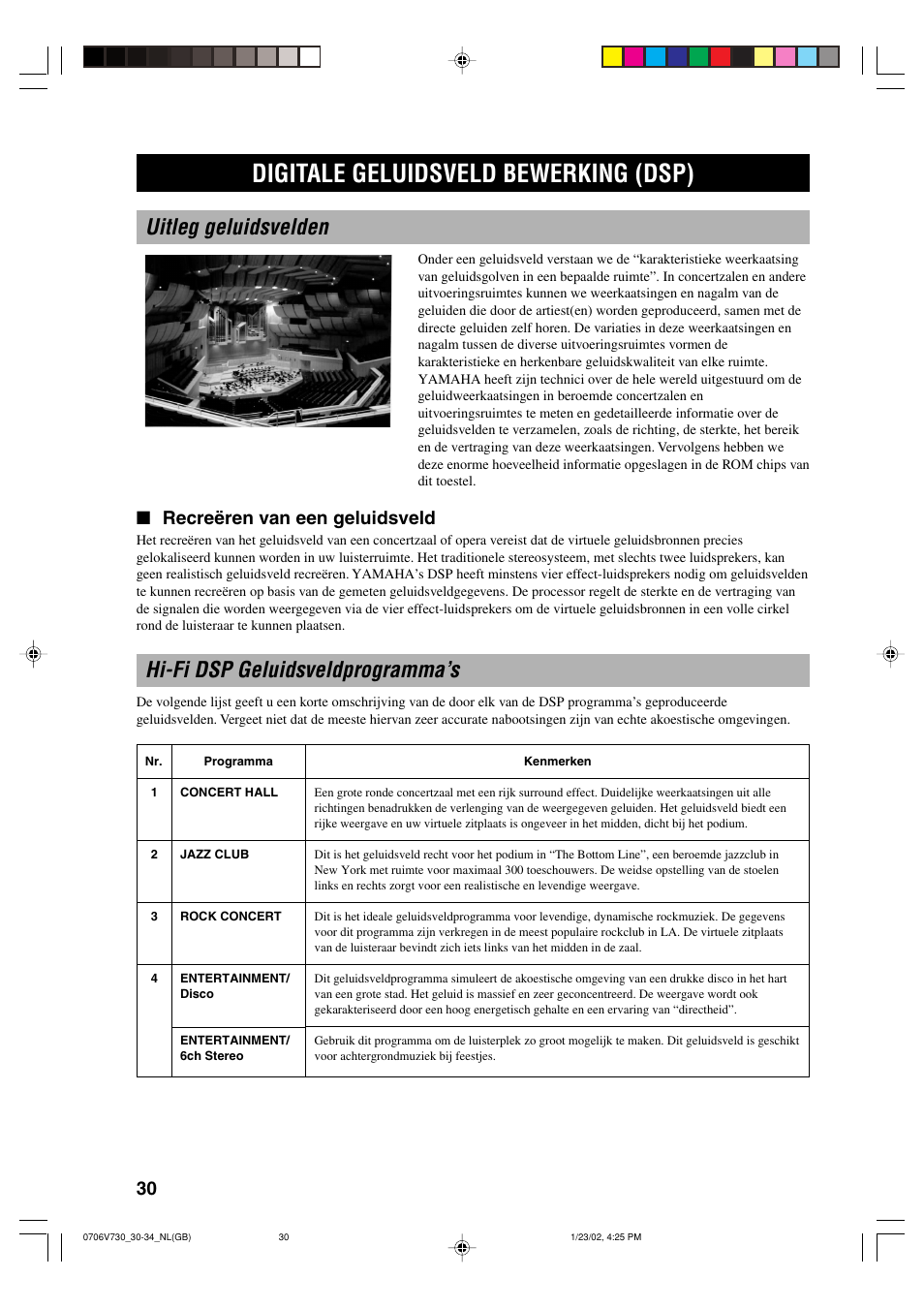 Digitale geluidsveld bewerking (dsp), Uitleg geluidsvelden, Hi-fi dsp geluidsveldprogramma’s | Recreëren van een geluidsveld | Yamaha RX-V730RDS User Manual | Page 32 / 71