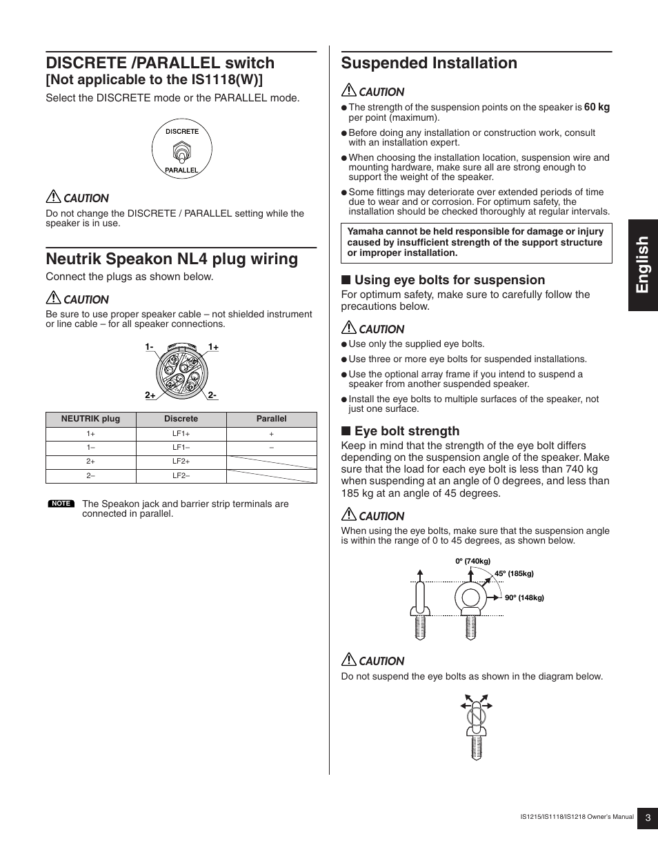 English, Discrete /parallel switch, Neutrik speakon nl4 plug wiring | Suspended installation, Not applicable to the is1118(w), Using eye bolts for suspension, Eye bolt strength | Yamaha IS1218(W) User Manual | Page 3 / 6
