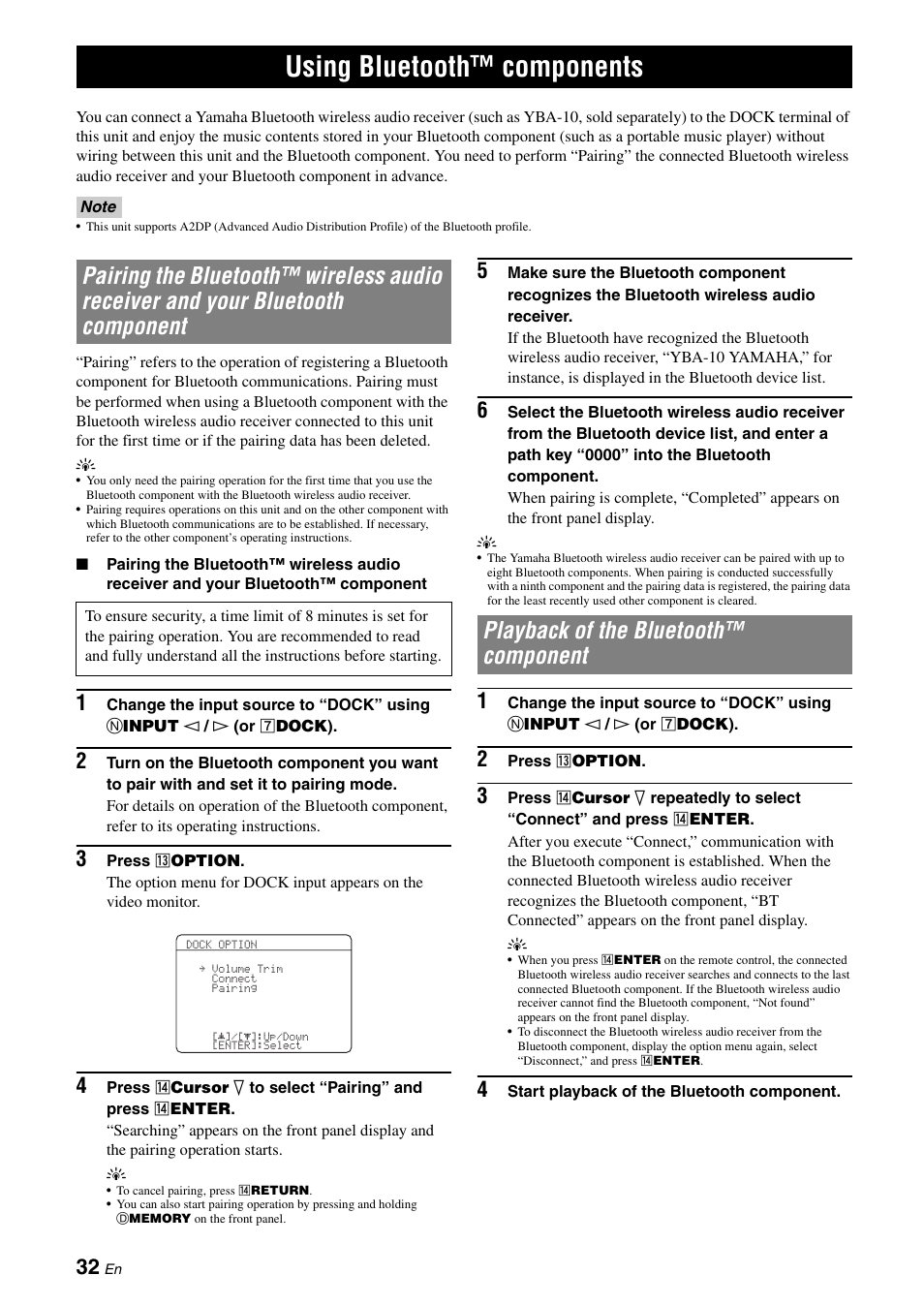 Using bluetooth™ components, Playback of the bluetooth™ component, Pairing the bluetooth™ wireless audio receiver and | Your bluetooth component | Yamaha RX-V565 User Manual | Page 36 / 72