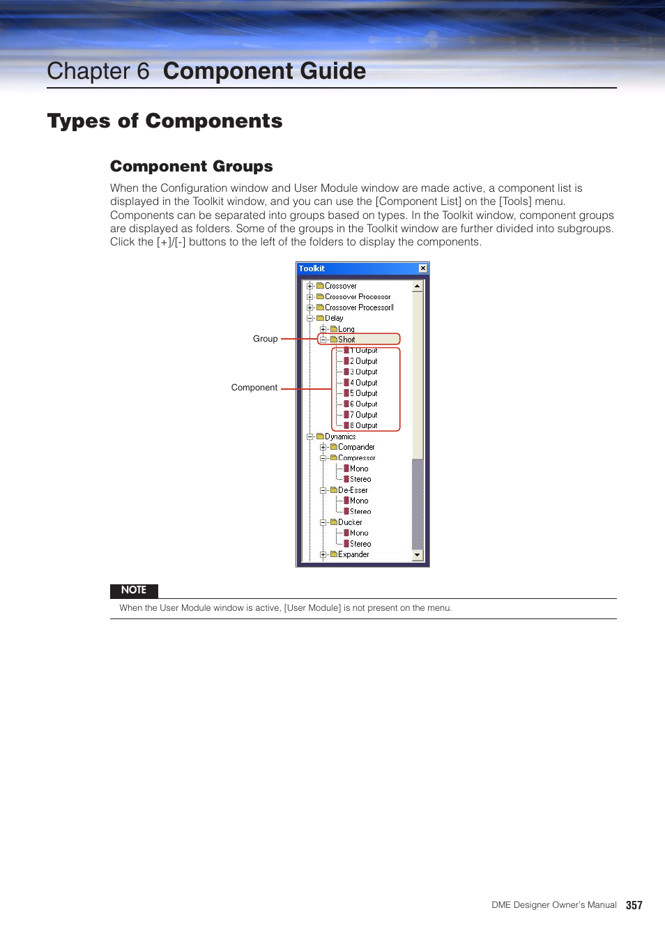 Chapter 6 component guide, Types of components, Component groups | Yamaha DME User Manual | Page 357 / 501