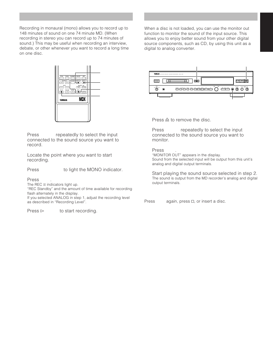 Monaural recording, Monitor out, English monaural recording | Locate the point where you want to start recording, Press mono/st to light the mono indicator, Press rec, Press # play to start recording, Press ) to remove the disc, Start playing the sound source selected in step 2 | Yamaha MDX-793 User Manual | Page 17 / 29