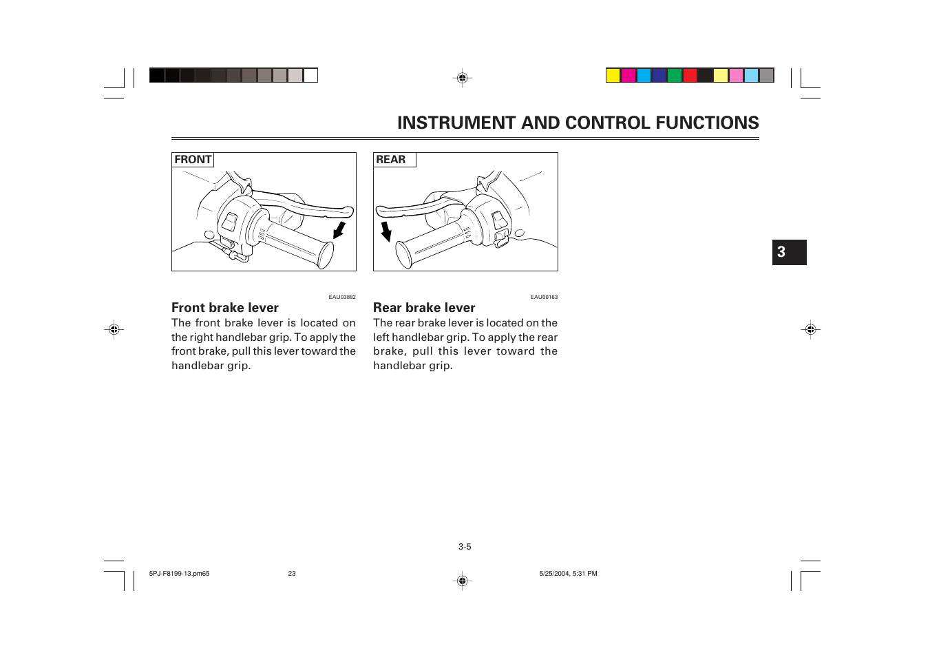 Front brake levers, Rear brake lever, Instrument and control functions | Yamaha YW50T User Manual | Page 24 / 77