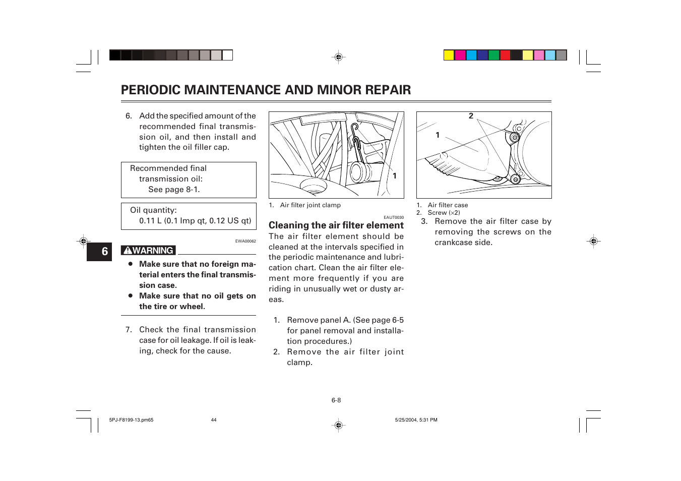 Cleaning the air filter element, Periodic maintenance and minor repair | Yamaha YW50T User Manual | Page 45 / 77
