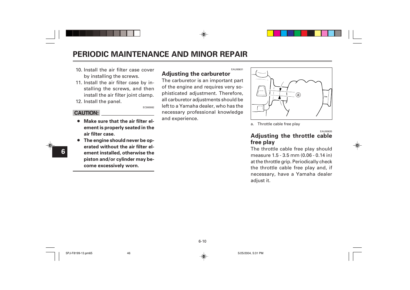 Adjusting the throttle cable free play, Periodic maintenance and minor repair | Yamaha YW50T User Manual | Page 47 / 77