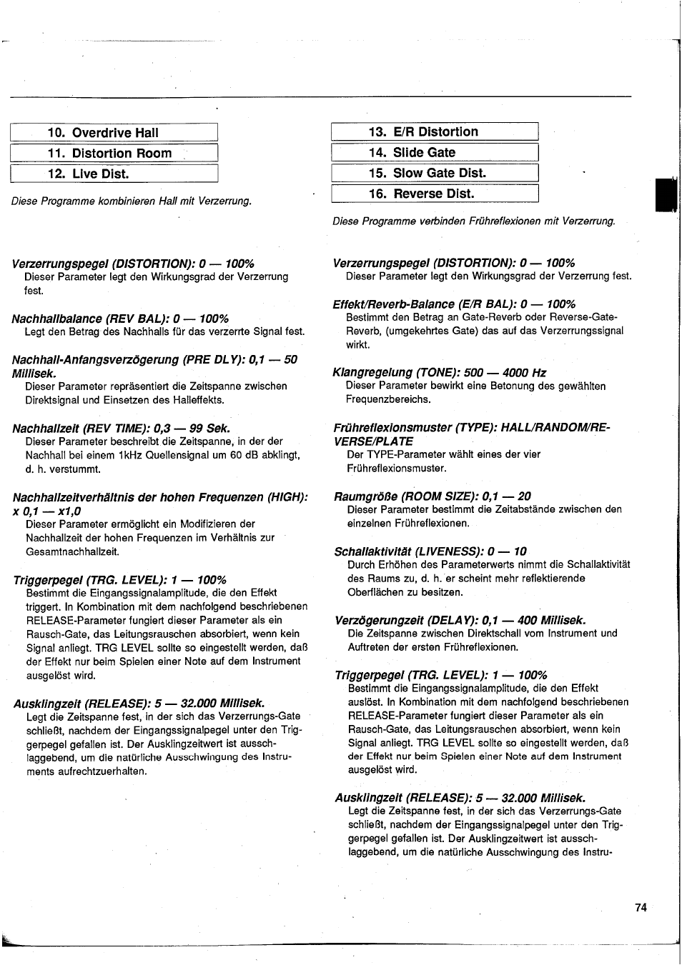 Verzerrungspegel (distortion): 0 — 100, Nachhallbalance (rev bal): 0 — 100, Effekt/reverb-balance (e/r bal): 0 — 100 | Klangregelung (tone): 500 — 4000 hz, Nachhallzelt (rev time): 0,3 — 99 sek, Nachhallzeltverhältnis der hohen frequenzen (high), Triggerpegel (trg. level): 1 — 100, Ausklingzeit (release): 5 — 32.000 milllsek, Raumgröße (room size): 0,1—20, Schallaktivität (liveness): 0—10 | Yamaha GEP50 User Manual | Page 72 / 100