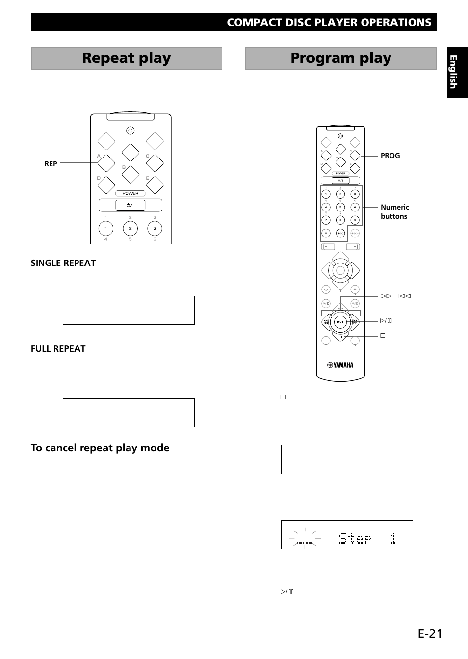 Repeat play, Program play, E-21 | Compact disc player operations, English, Single repeat, Full repeat, The current track is played repeatedly, The current disc is played repeatedly, Press & to stop the unit | Yamaha RL RX-E100 User Manual | Page 23 / 31