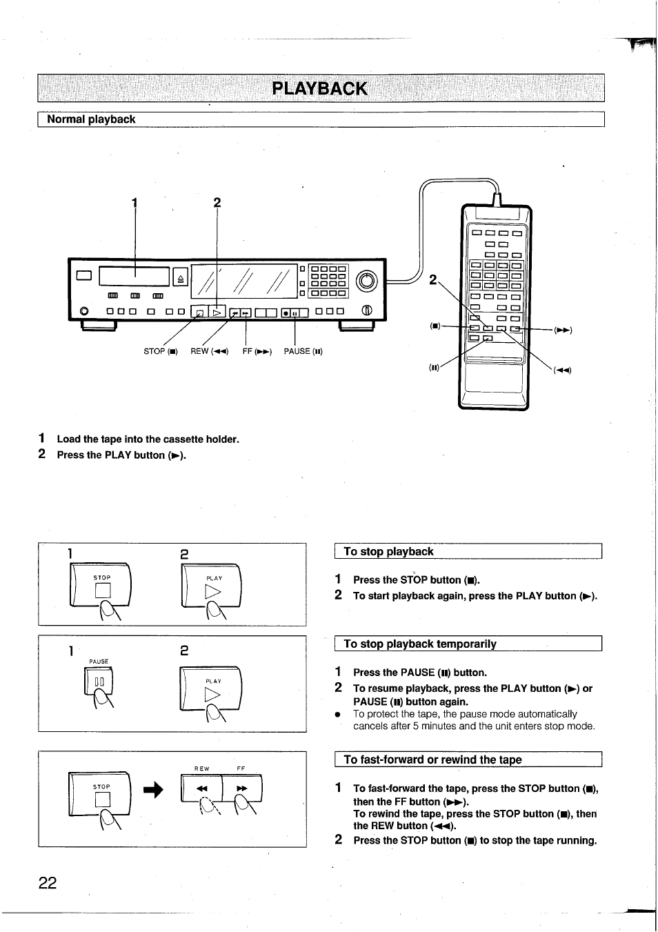 Playback, Normal playback, To stop playback | To stop playback temporarily, To fast-forward or rewind the tape | Yamaha DTR2 User Manual | Page 22 / 88