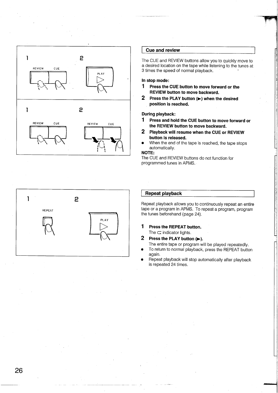 Cue and review, In stop mode, During playback | Note, 1 press the repeat button, 2 press the play button (►) | Yamaha DTR2 User Manual | Page 26 / 88