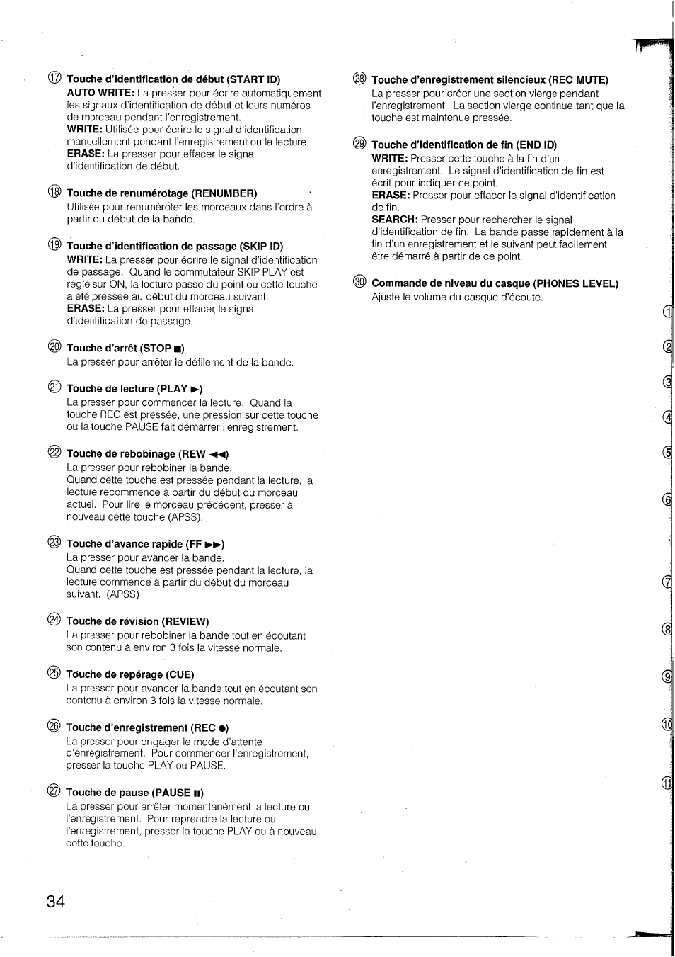 Touche d’identification de début (start id), Touche de renumérotage (renumber), Touche d’arrêt (stop ■) | Touche de lecture (play ►), Touche de rebobinage (rew >4^), Touche d’avance rapide (ff ►►), Touche de révision (review), Touche de repérage (gue), Touche d’enregistrement (rec •), Touche de pause (pause il) | Yamaha DTR2 User Manual | Page 34 / 88