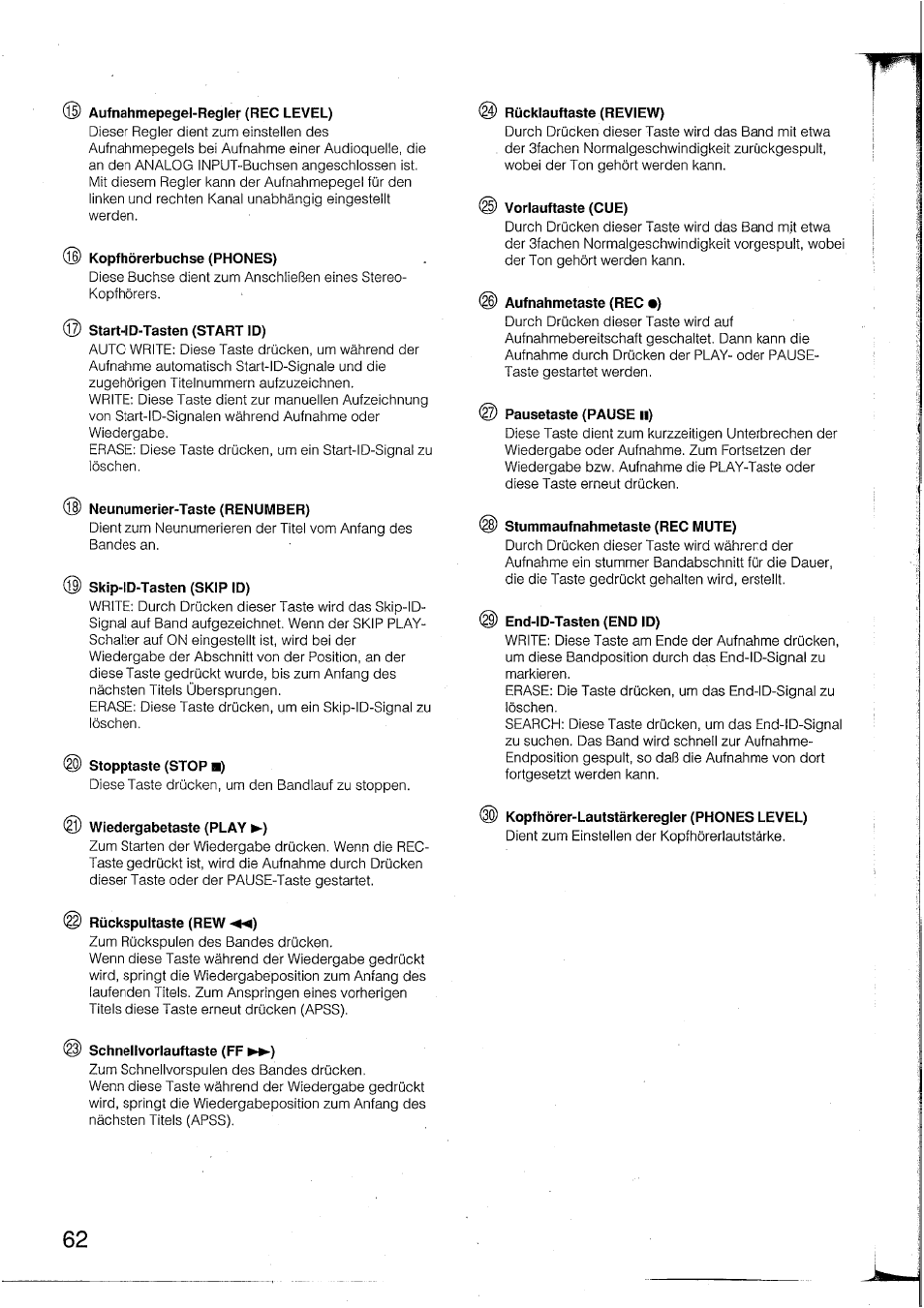 1§) aufnahmepegel-regler (rec level), Kopfhörerbuchse (phones), Neunumerier-taste (renumber) | Skip-id-tasten (skip id), Stopptaste (stop ■), Rücklauftaste (review), Vorlauftaste (cue), Aufnahmetaste (rec •), Pausetaste (pause ii), Stummaufnahmetaste (rec mute) | Yamaha DTR2 User Manual | Page 62 / 88