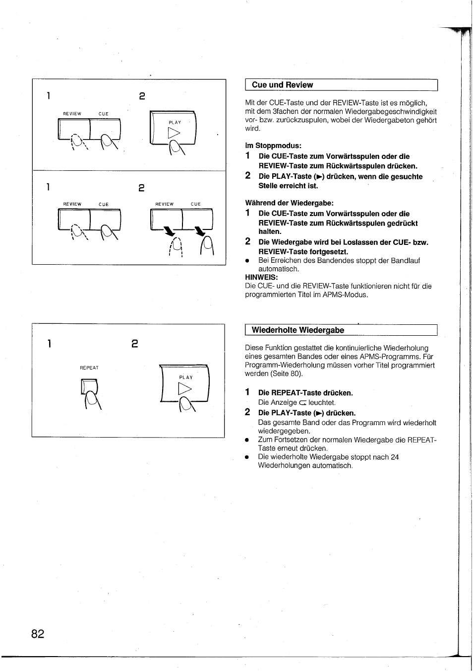 Cue und review, Im stoppmodus, Während der wiedergabe | Wiederholte wiedergabe, 1 die repeat-taste drücken, 2 die play-taste (►) drücken, I'p a | Yamaha DTR2 User Manual | Page 82 / 88
