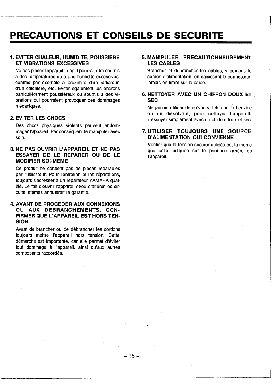 Precautions et conseils de securite, Eviter les chocs, Manipuler precautionneusement les cables | Nettoyer avec un chiffon doux et sec | Yamaha AM802 User Manual | Page 16 / 38