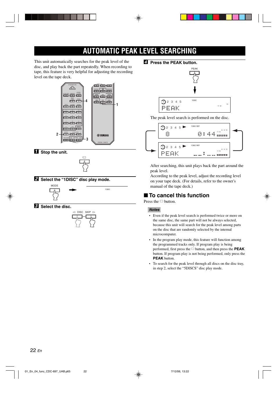 Automatic peak level searching, P e a k, P8 a k 0 : 4 4 | Stop the unit, Select the “1disc” disc play mode, Select the disc, Press the a button | Yamaha CDC-697 User Manual | Page 26 / 32