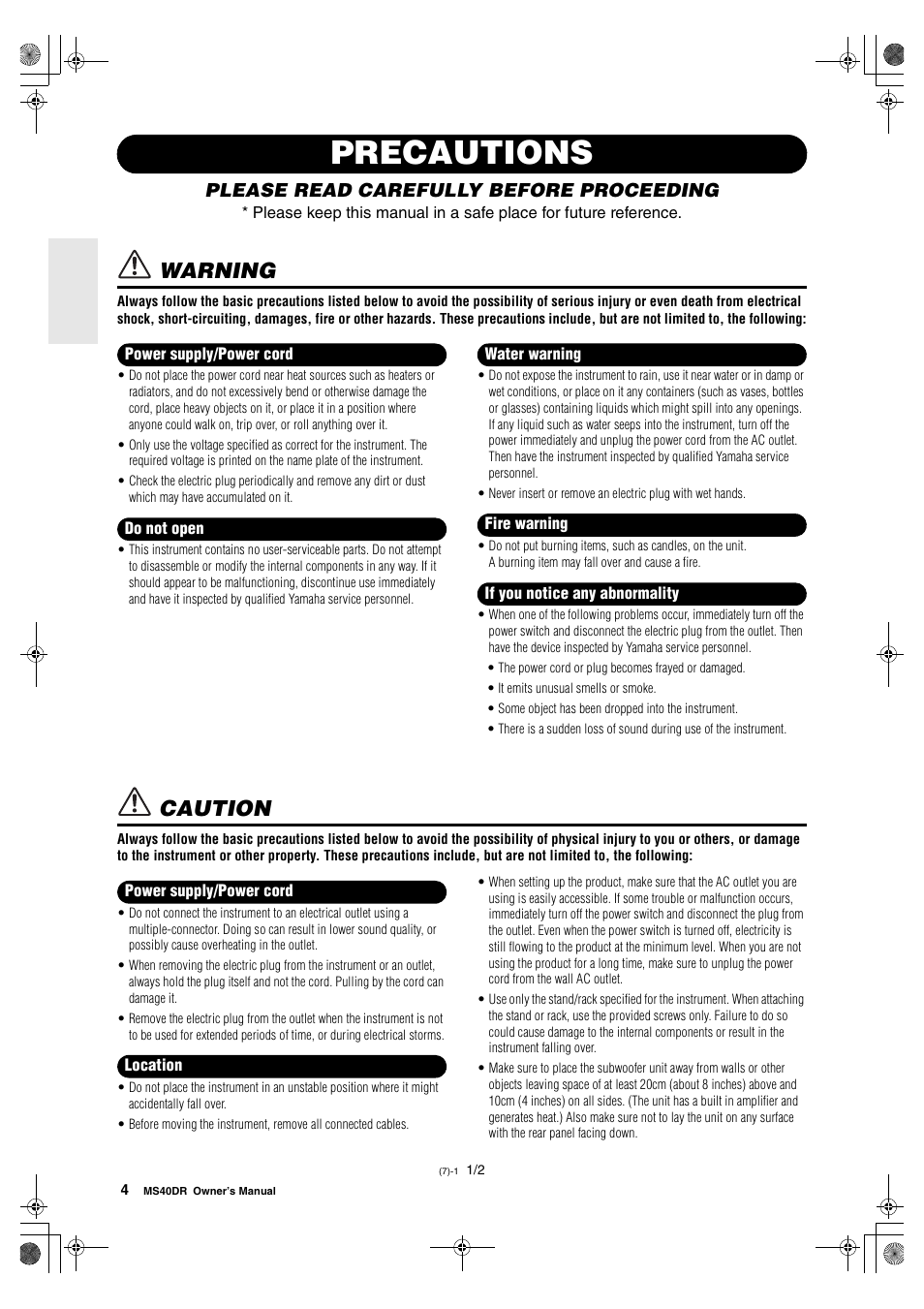 Precautions, Warning, Caution | Please read carefully before proceeding | Yamaha MS40DR  EN User Manual | Page 4 / 8