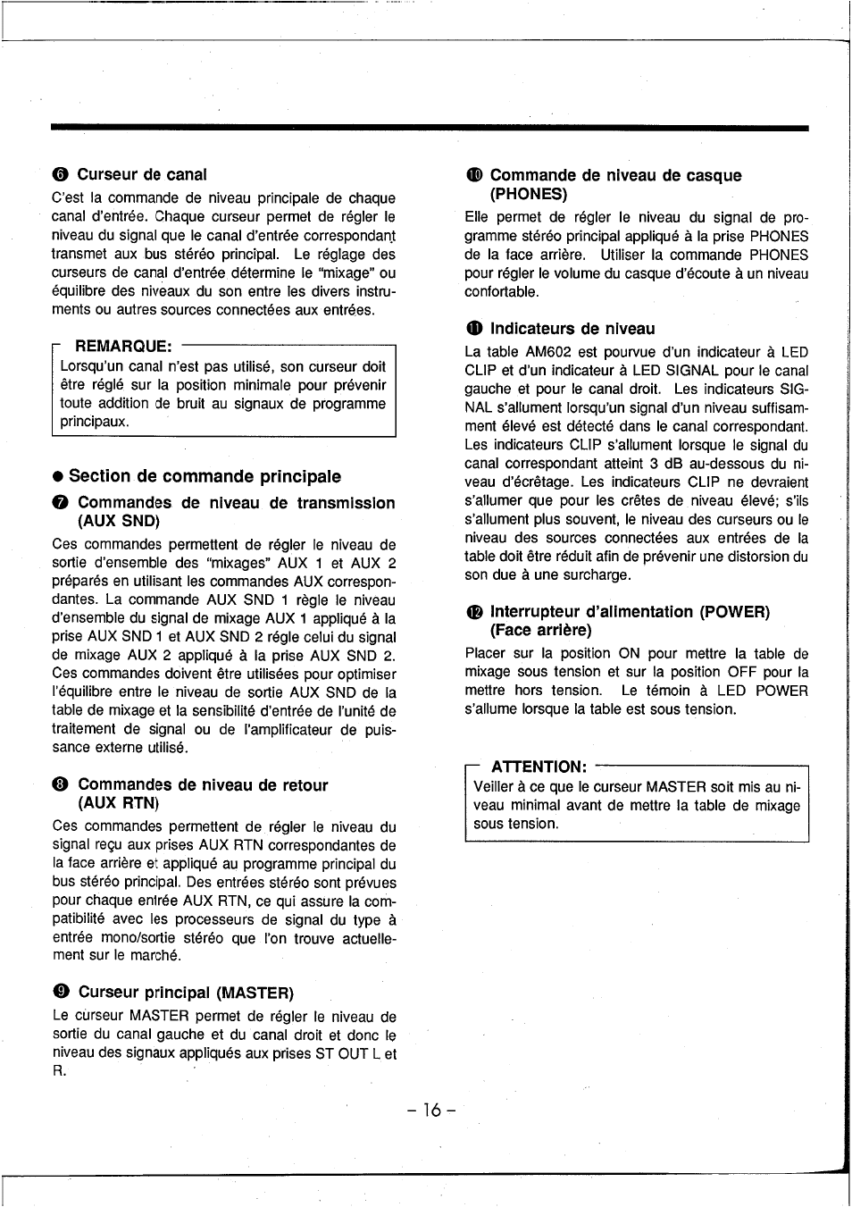 0 curseur de canal, R remarque, O commandes de niveau de transmission (aux snd) | O commandes de niveau de retour (aux rtn), 0 curseur principal (master), 0 commande de niveau de casque (phones), 0 indicateurs de niveau, Attention | Yamaha AM602 User Manual | Page 18 / 38