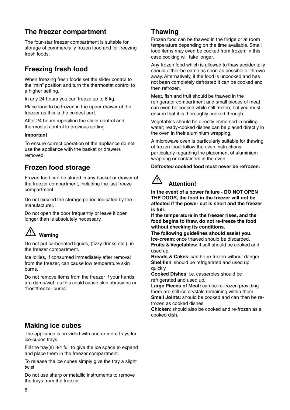 The freezer compartment, Freezing fresh food, Thawing | Frozen food storage, Making ice cubes | Zanussi ZRB 2630 W User Manual | Page 6 / 20