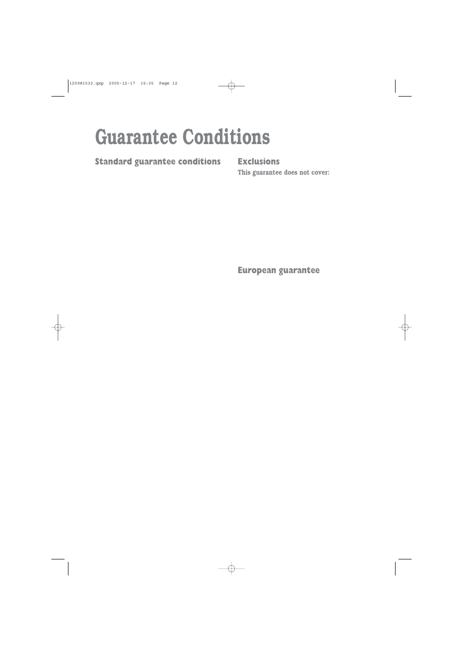 Guarantee conditions, Standard guarantee conditions, Exclusions | European guarantee | Zanussi TD 4213 W User Manual | Page 12 / 17