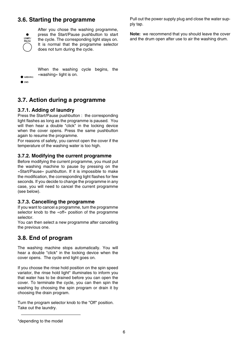 Starting the programme, Action during a programme, End of program | Zanussi TE 962 V User Manual | Page 6 / 16