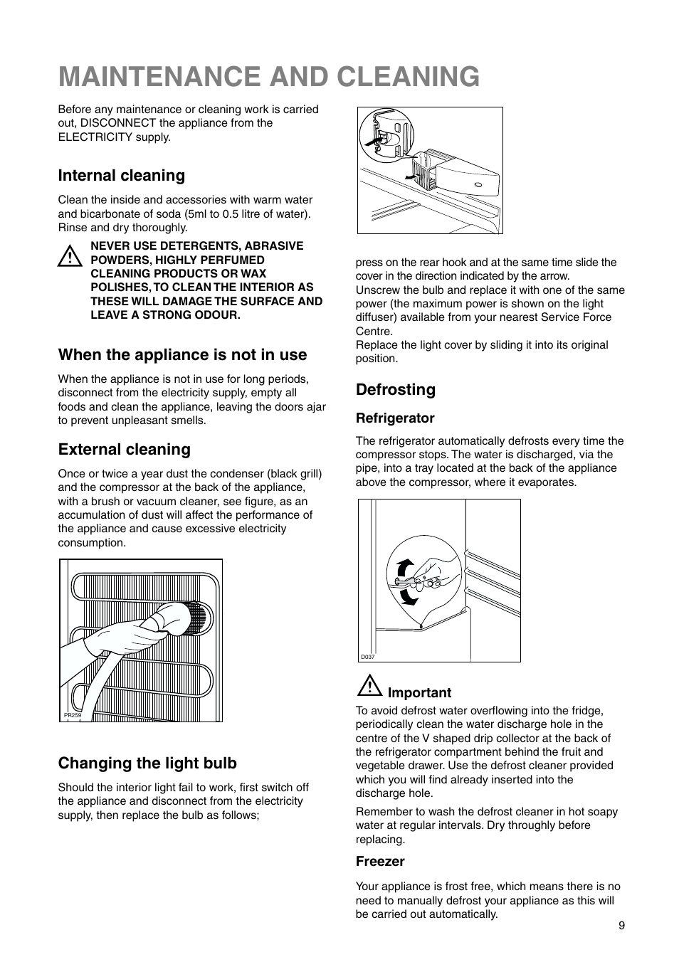 Maintenance and cleaning, Defrosting, Internal cleaning | When the appliance is not in use, Changing the light bulb, External cleaning | Zanussi Z1921/8 FFA User Manual | Page 9 / 20