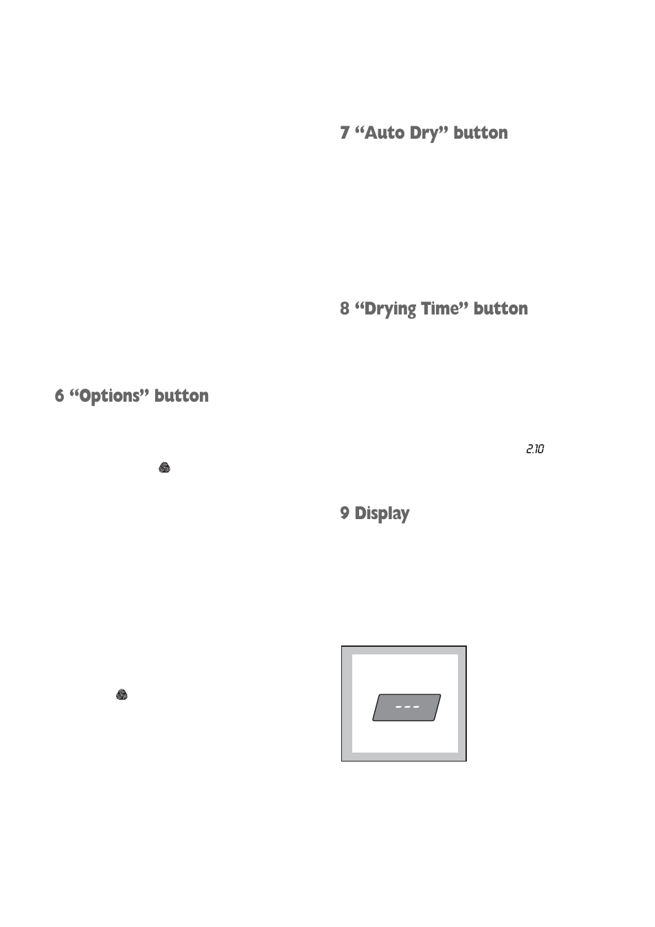 6 “options” button, 7 “auto dry” button, 8 “drying time” button | 9 display | Zanussi ZWD 1472 S User Manual | Page 7 / 30