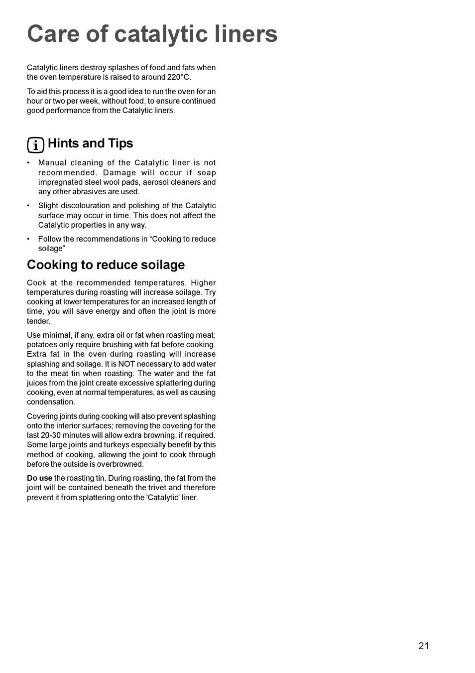 Care of catalytic liners, Hints and tips, Cooking to reduce soilage | Zanussi ZBQ 965 User Manual | Page 21 / 28