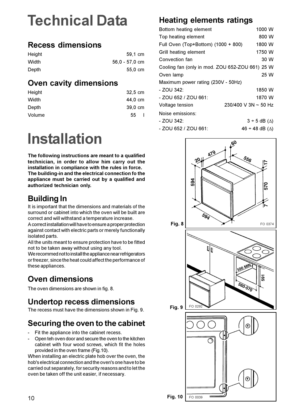Technical data, Installation, Recess dimensions | Oven cavity dimensions, Building in, Oven dimensions, Undertop recess dimensions, Securing the oven to the cabinet, Heating elements ratings | Zanussi ZOU 661 User Manual | Page 10 / 12