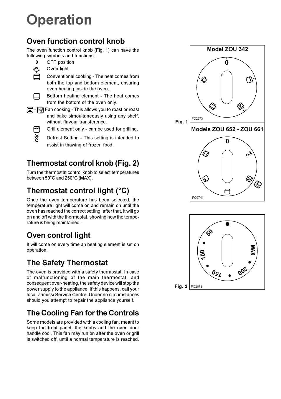 Operation, Oven function control knob, Thermostat control knob (fig. 2) | Thermostat control light (°c), Oven control light, The safety thermostat, The cooling fan for the controls | Zanussi ZOU 661 User Manual | Page 4 / 12