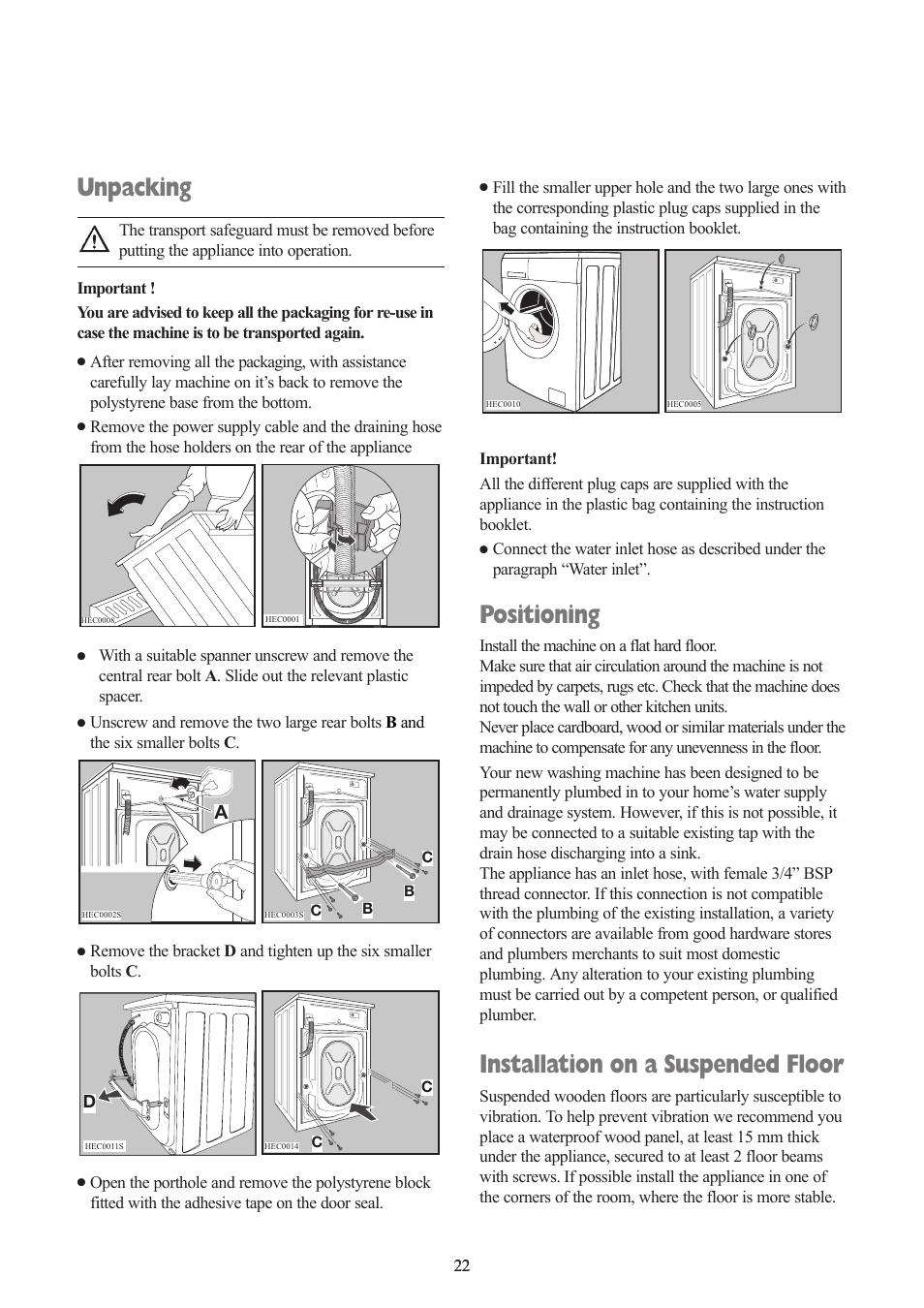 Unpacking, Positioning, Installation on a suspended floor | Zanussi ZWF 1432 S User Manual | Page 22 / 26