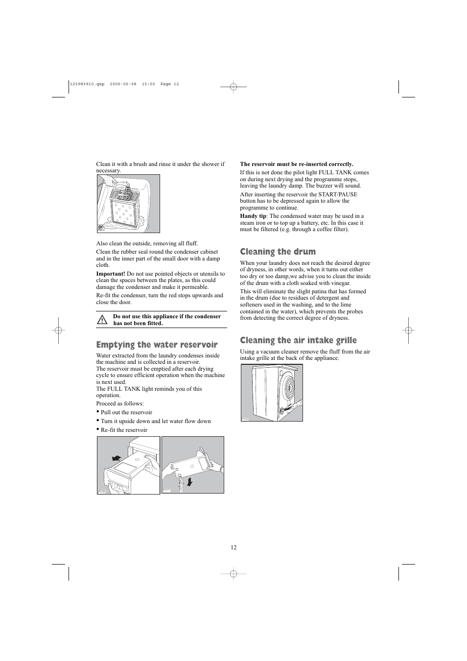 Emptying the water reservoir, Cleaning the drum, Cleaning the air intake grille | Zanussi ZDB 5377 W User Manual | Page 12 / 19