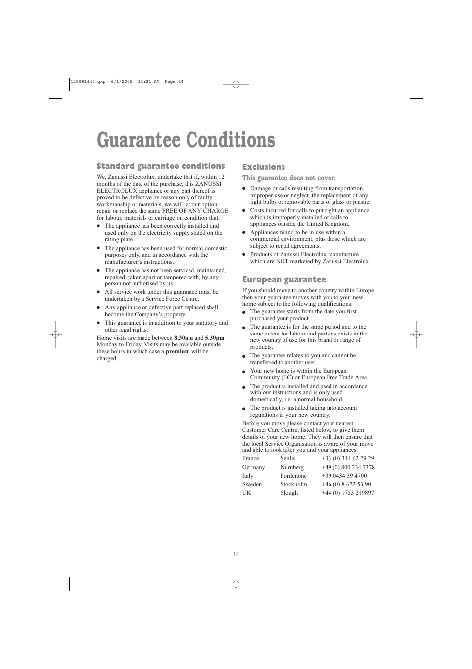 Guarantee conditions, Standard guarantee conditions, Exclusions | European guarantee | Zanussi TDE 4235 W User Manual | Page 14 / 19