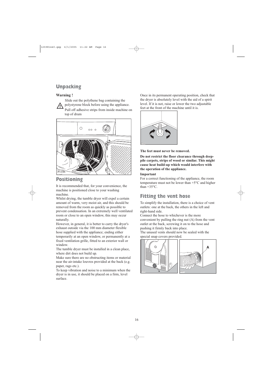 Unpacking, Positioning, Fitting the vent hose | Zanussi TDE 4235 W User Manual | Page 16 / 19