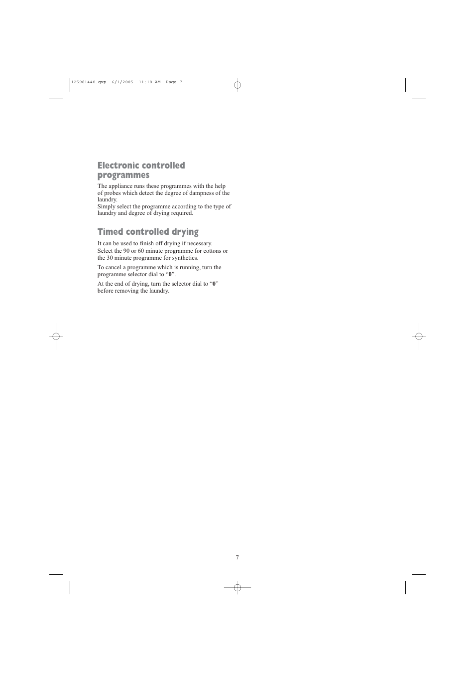 Electronic controlled programmes, Timed controlled drying | Zanussi TDE 4235 W User Manual | Page 7 / 19