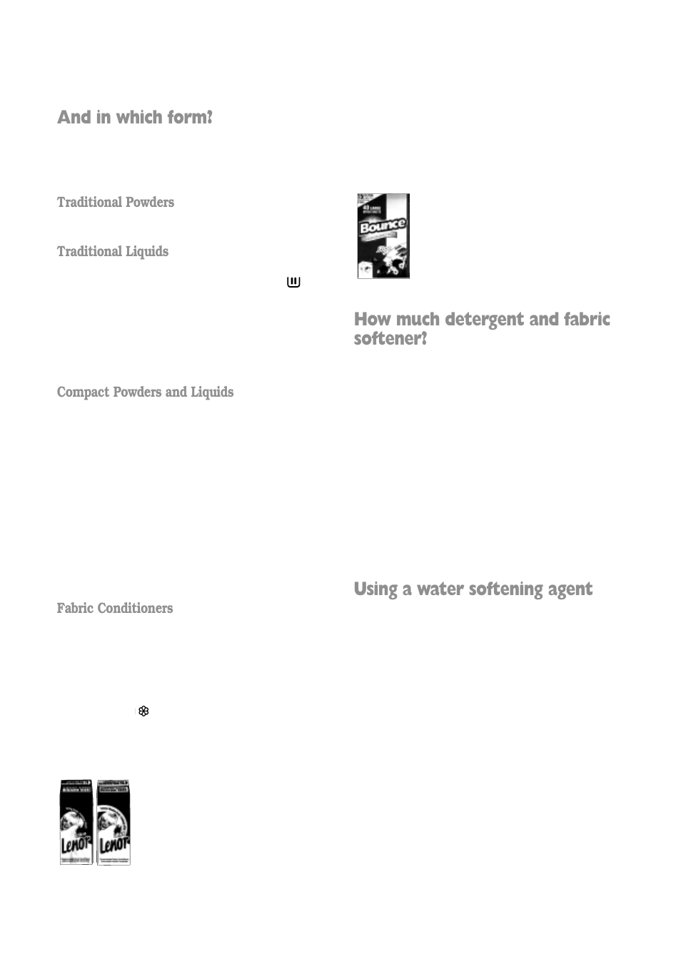 How much detergent and fabric softener, Using a water softening agent, And in which form | Zanussi FLA 802 W User Manual | Page 13 / 32