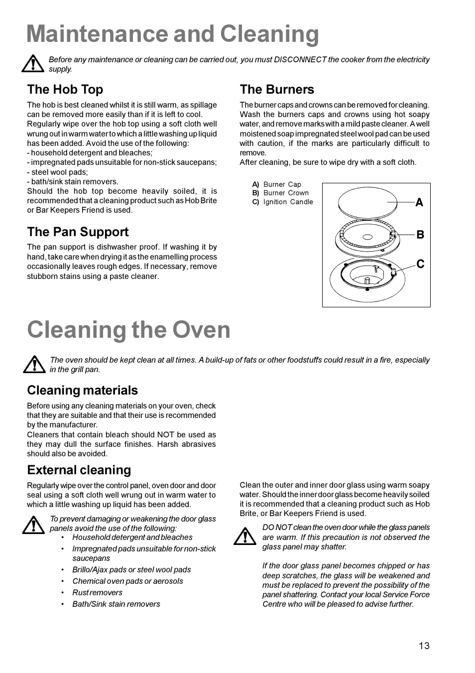 Maintenance and cleaning cleaning the oven, Cleaning materials, External cleaning | The hob top, The pan support, The burners | Zanussi ZCG 611 User Manual | Page 13 / 24