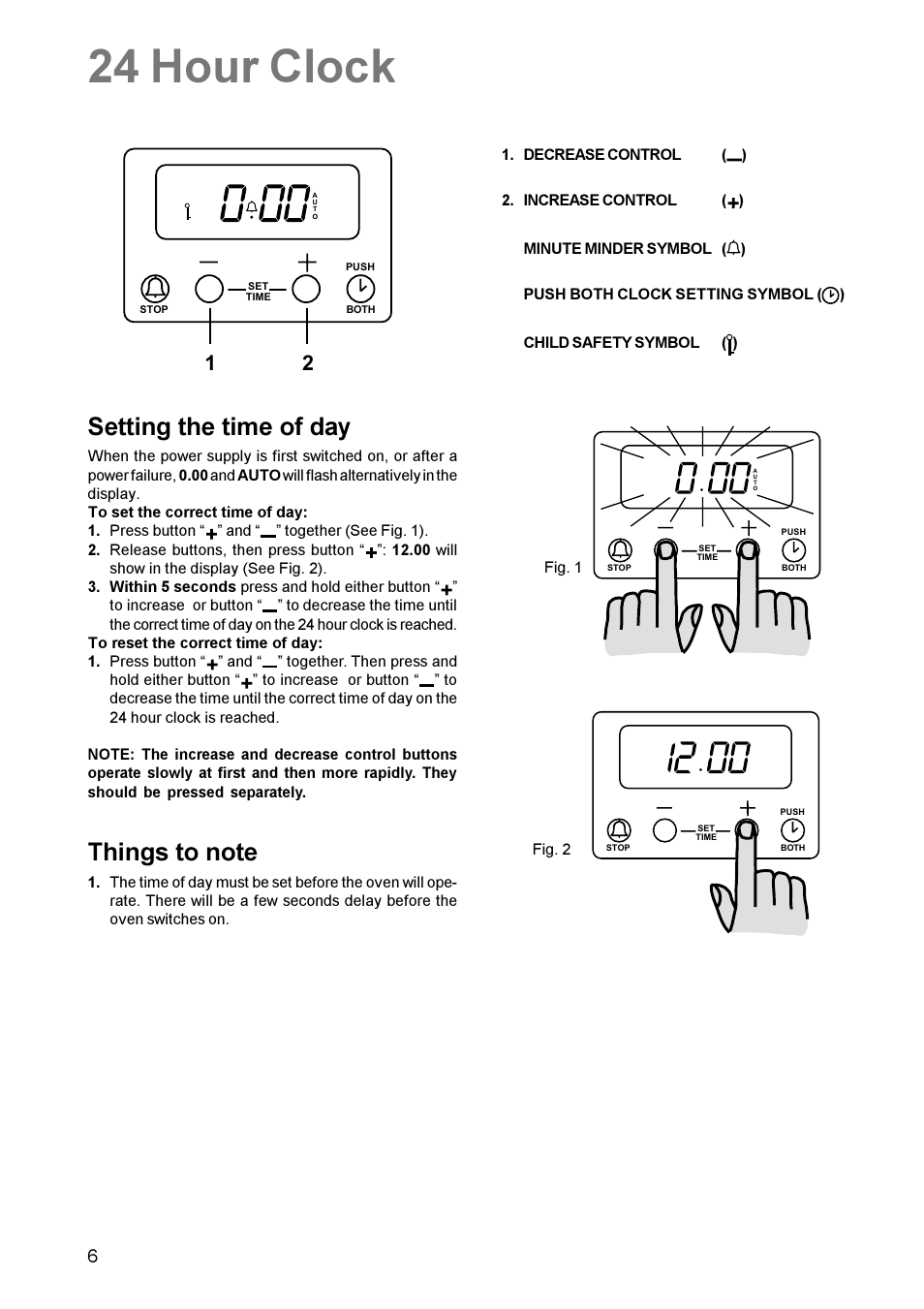 24 hour clock, Setting the time of day | Zanussi ZCG 611 User Manual | Page 6 / 24