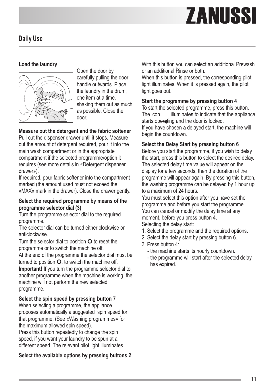 Zanussi, Daily use | Zanussi ZWG1140M User Manual | Page 11 / 20