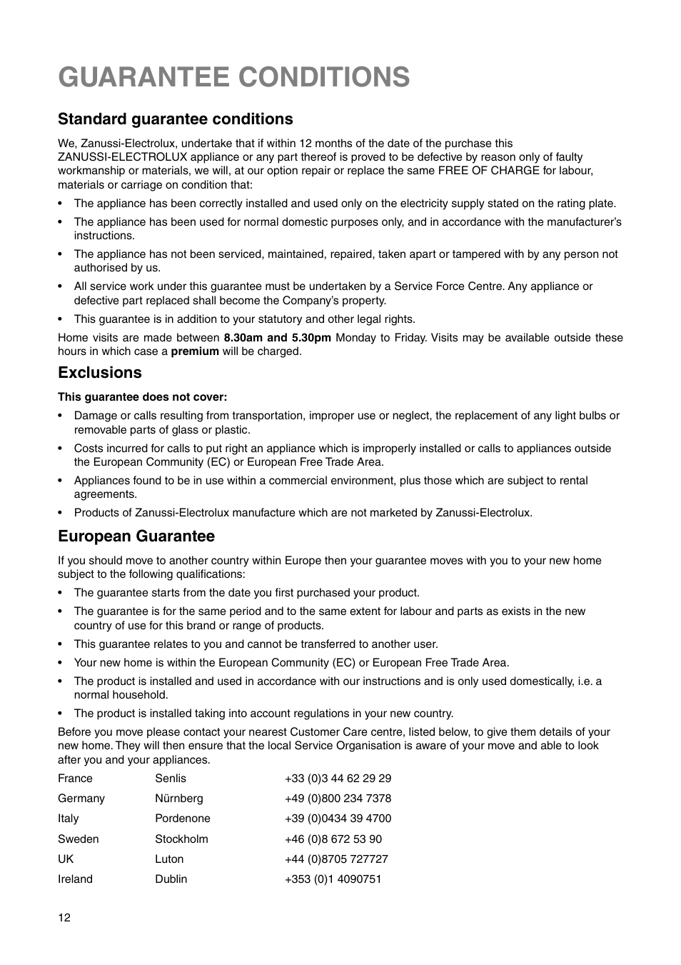 Guarantee conditions, Standard guarantee conditions, Exclusions | European guarantee | Zanussi ZRB 2825 W User Manual | Page 12 / 20
