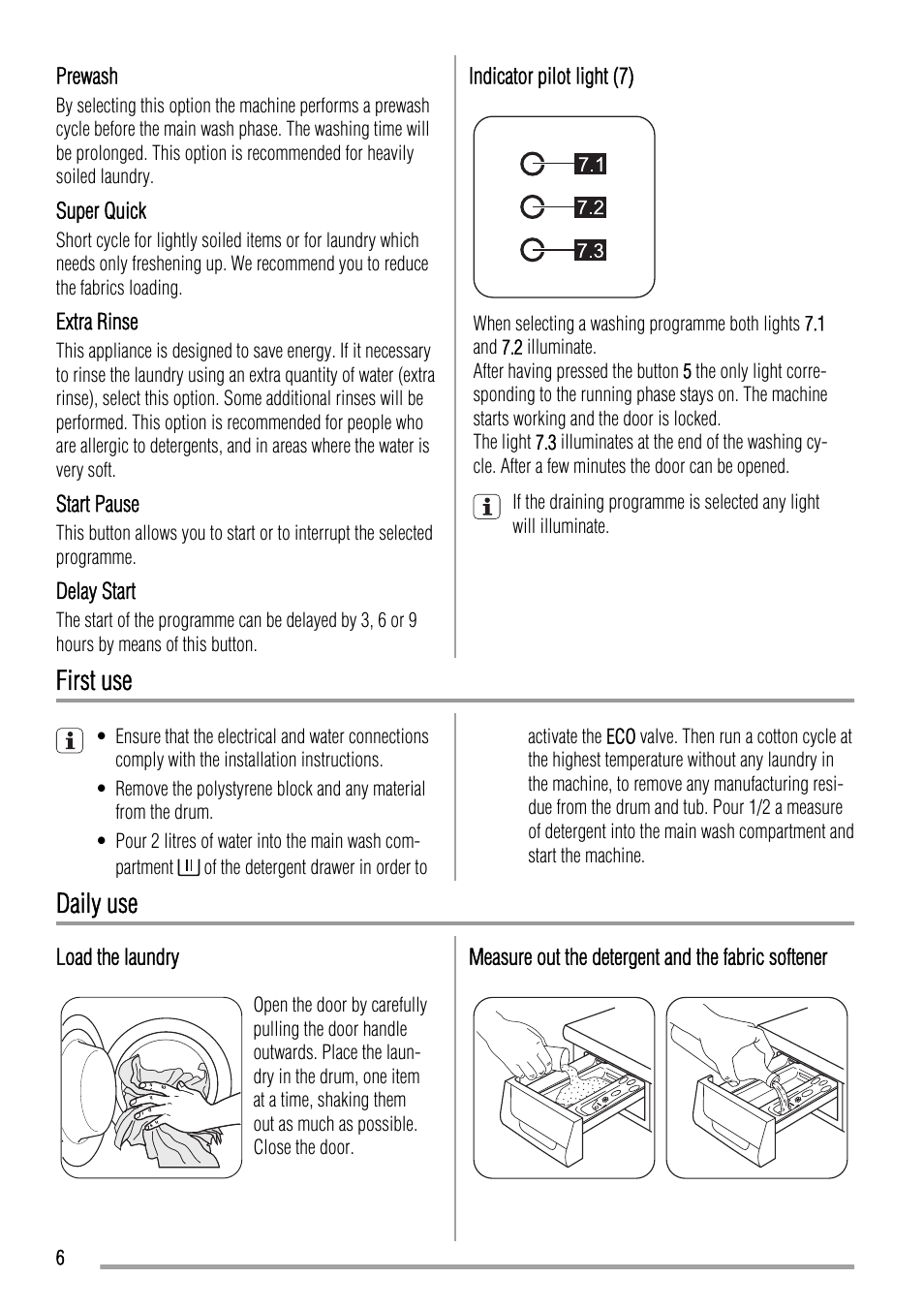 First use, Daily use | Zanussi ZWH 5145 User Manual | Page 6 / 24