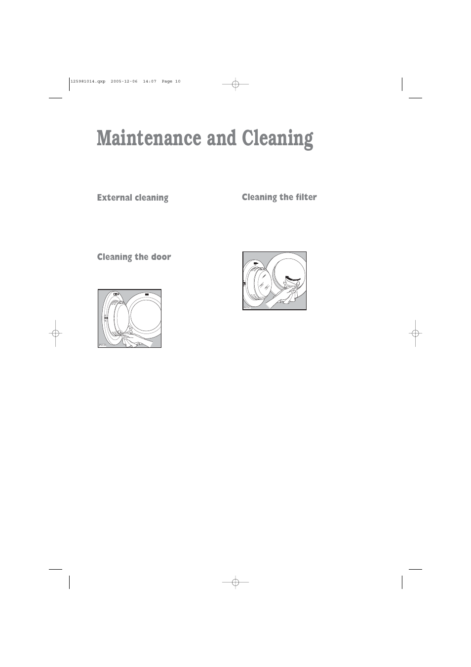Maintenance and cleaning, External cleaning, Cleaning the door | Cleaning the filter | Zanussi TD 4113 W User Manual | Page 10 / 17