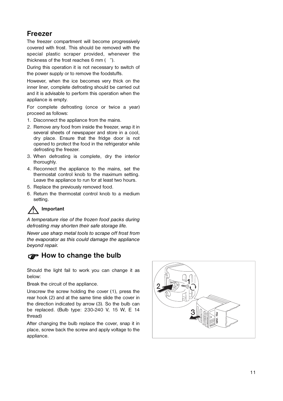 Freezer, How to change the bulb | Zanussi ZRD 1843 User Manual | Page 11 / 20