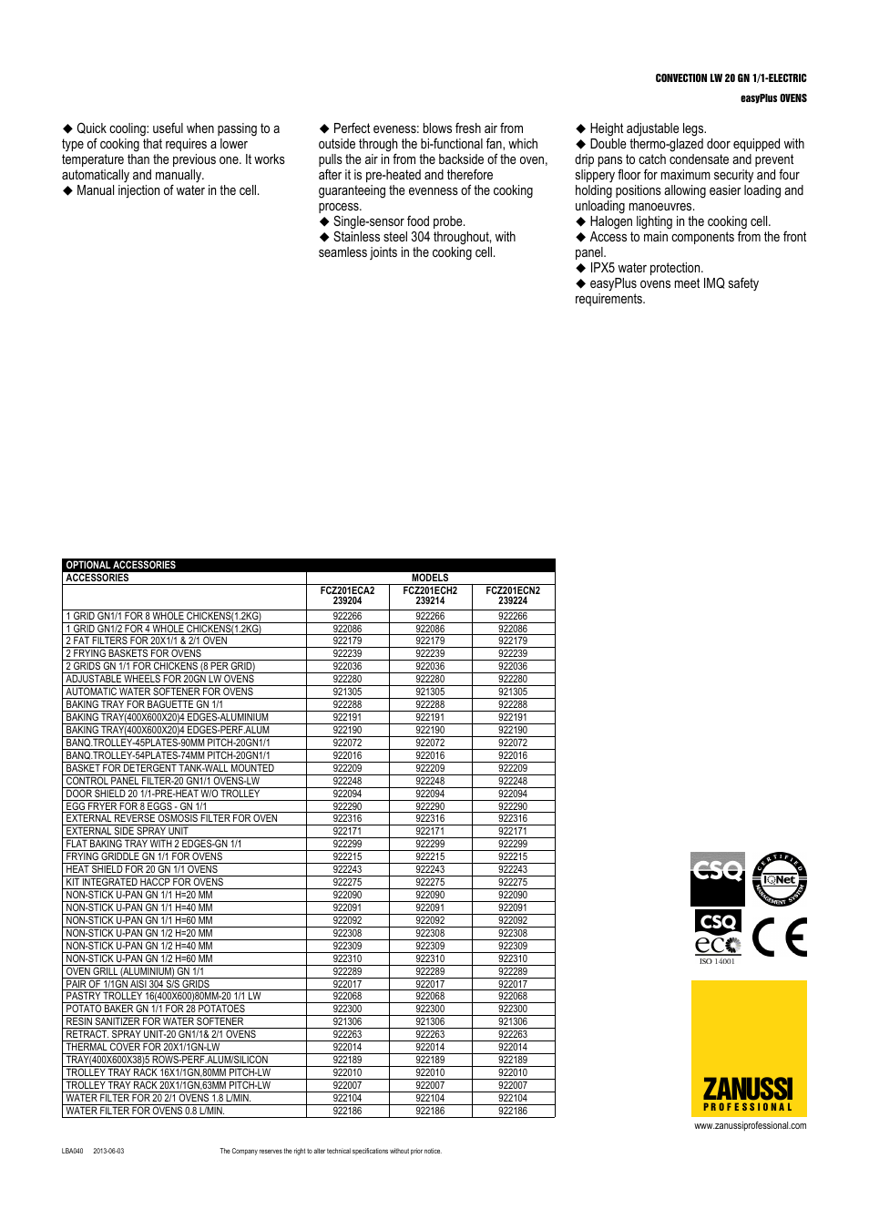 Zanussi, Manual injection of water in the cell, Single-sensor food probe | Height adjustable legs, Halogen lighting in the cooking cell, Access to main components from the front panel, Ipx5 water protection, Easyplus ovens meet imq safety requirements | Zanussi EasyPlus 239014 User Manual | Page 2 / 3