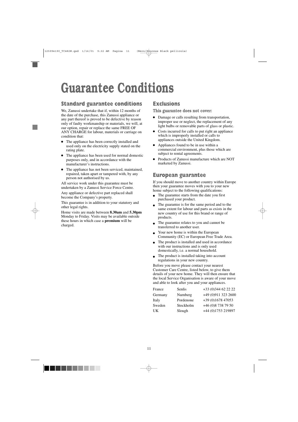 Guarantee conditions, Standard guarantee conditions, Exclusions | European guarantee | Zanussi TC 482 W User Manual | Page 11 / 18