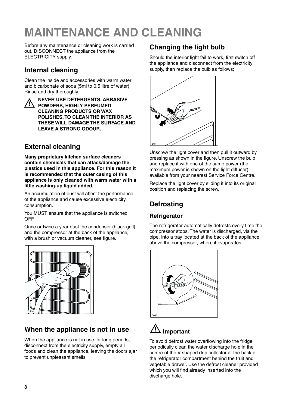 Maintenance and cleaning, Defrosting, External cleaning | Internal cleaning, Changing the light bulb, When the appliance is not in use | Zanussi ZRB 2530 W User Manual | Page 8 / 20