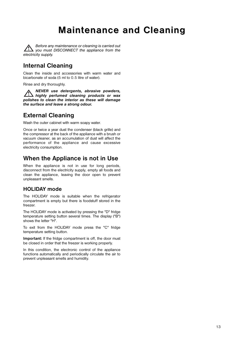 Maint, Maint enance and cleaning enance and cleaning, Internal cleaning | External cleaning, When the appliance is not in use | Zanussi ZNB 404 S User Manual | Page 13 / 24