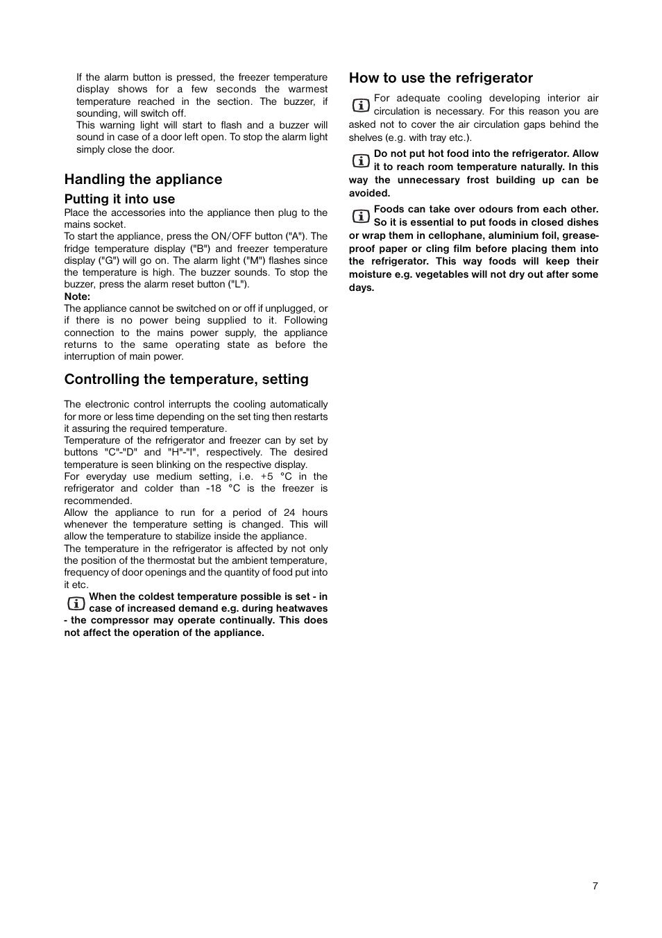 How to use the refrigerator, Handling the appliance, Controlling the temperature, setting | Putting it into use | Zanussi ZNB 404 S User Manual | Page 7 / 24