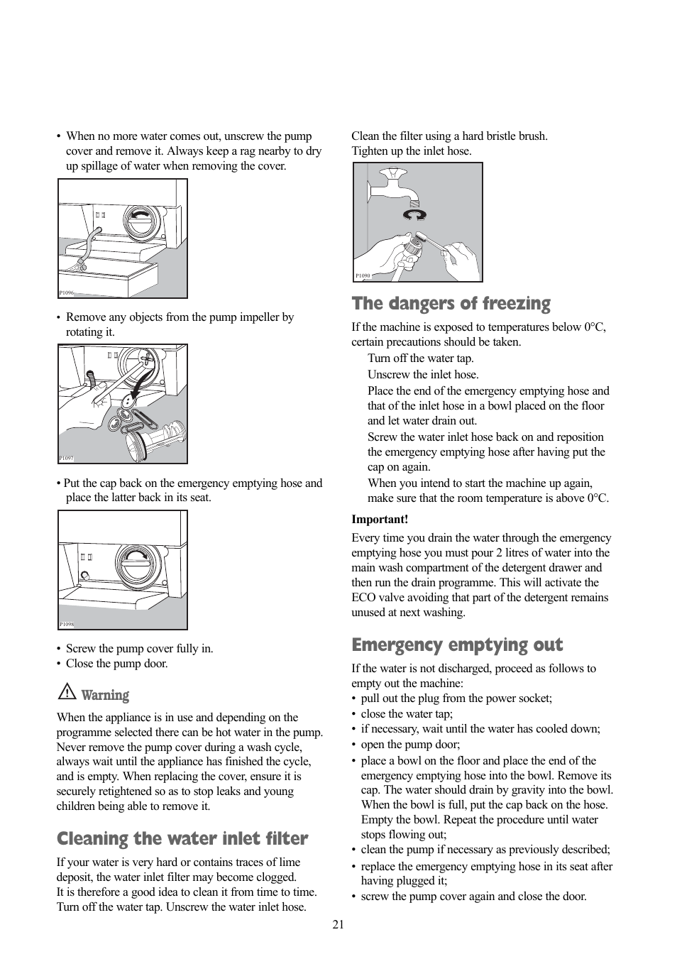 The dangers of freezing, Emergency emptying out, Cleaning the water inlet filter | Warning | Zanussi ZWD 1251 W User Manual | Page 21 / 30